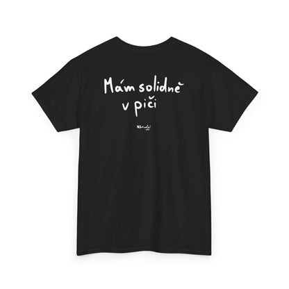 Mám solidně v piči tričko
