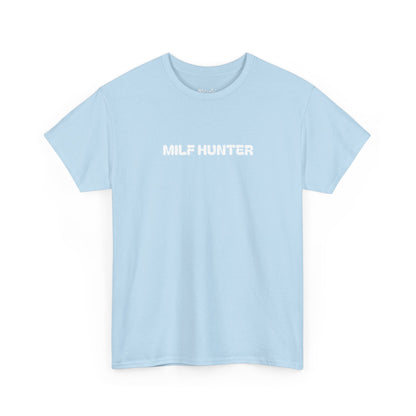 Milf hunter tričko
