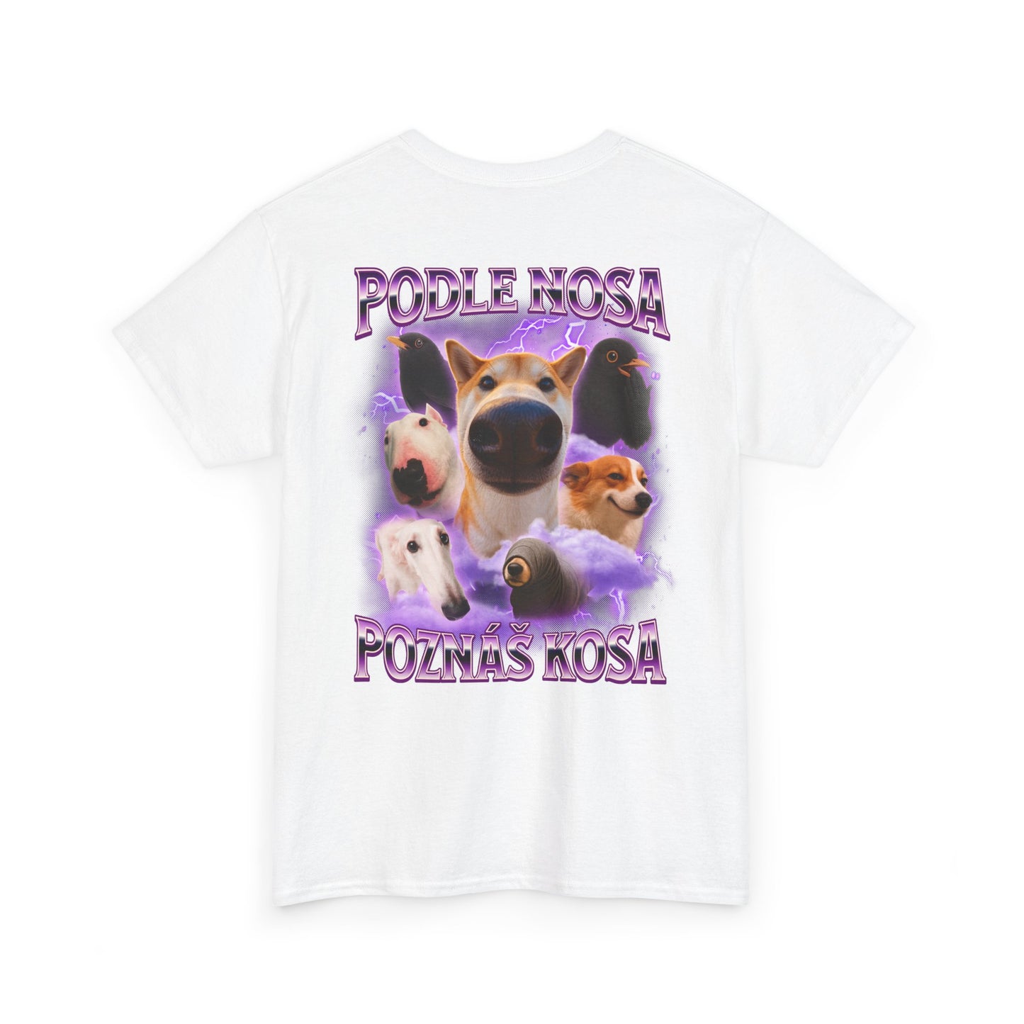 Podle nosa poznáš kosa tričko
