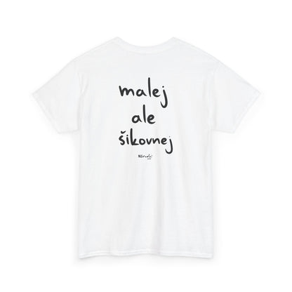 Malej ale šikovnej tričko