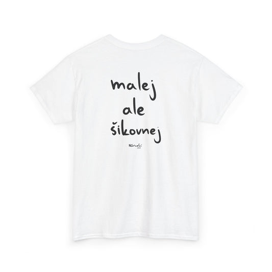 Malej ale šikovnej tričko