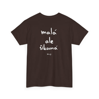 Malá ale šikovná tričko