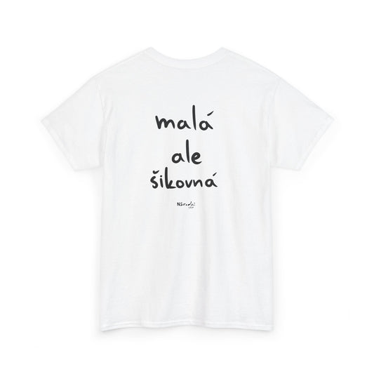 Malá ale šikovná tričko