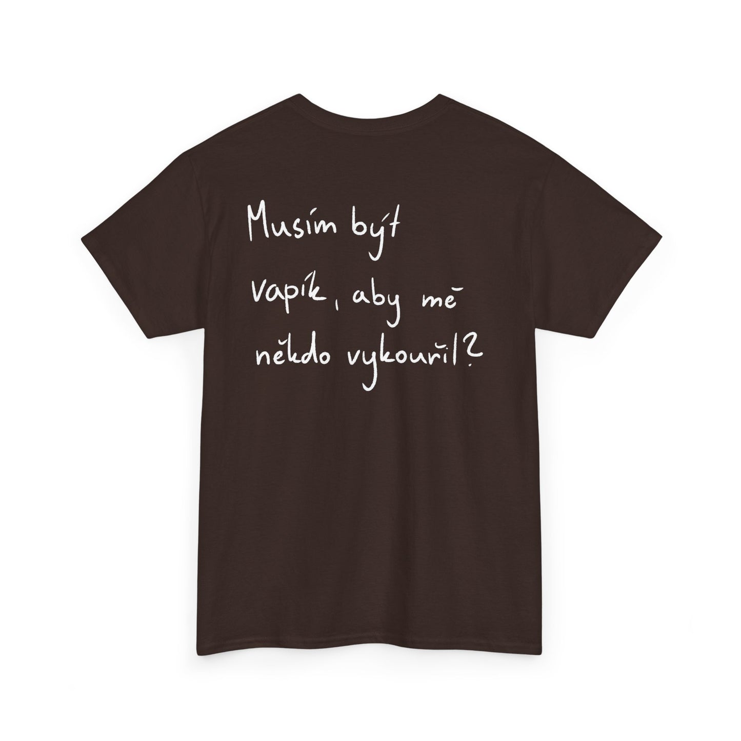 Musím být vapík? tričko