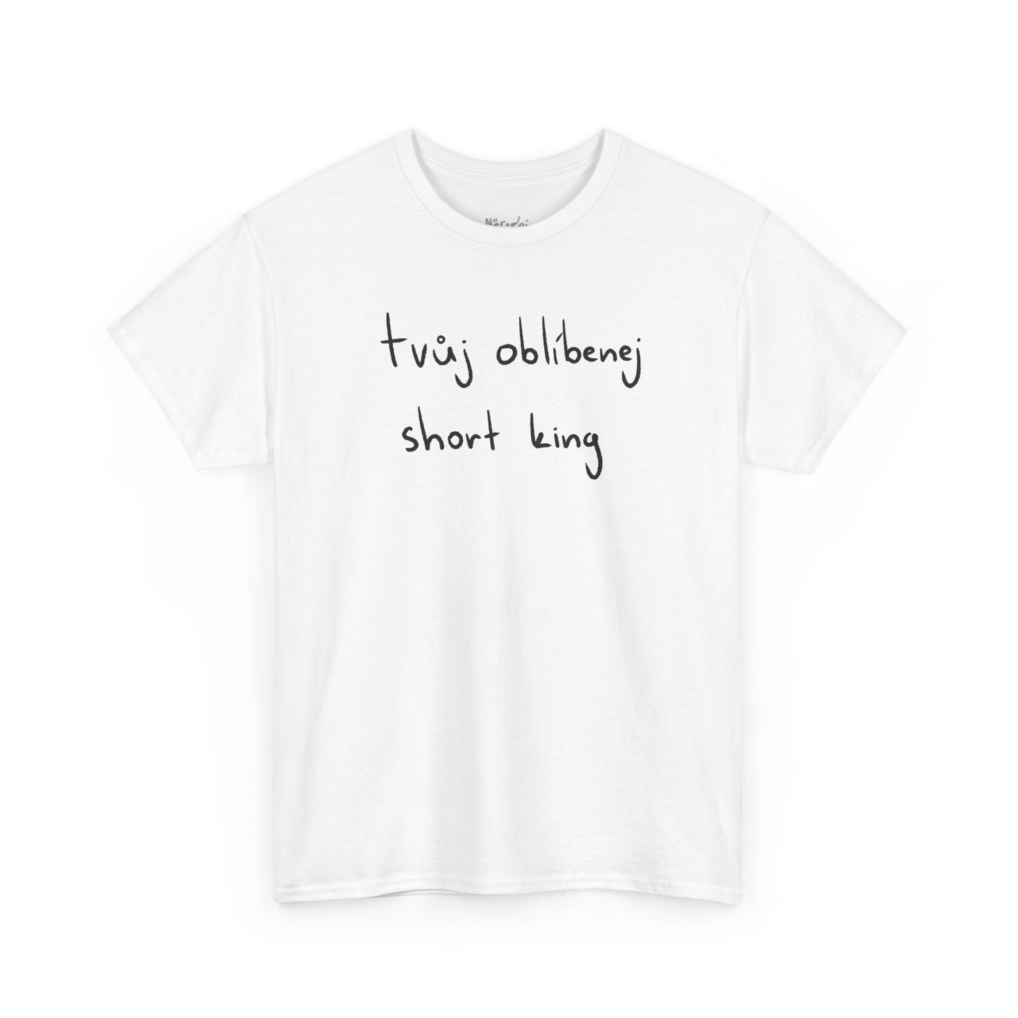Tvůj oblíbenej short king tričko