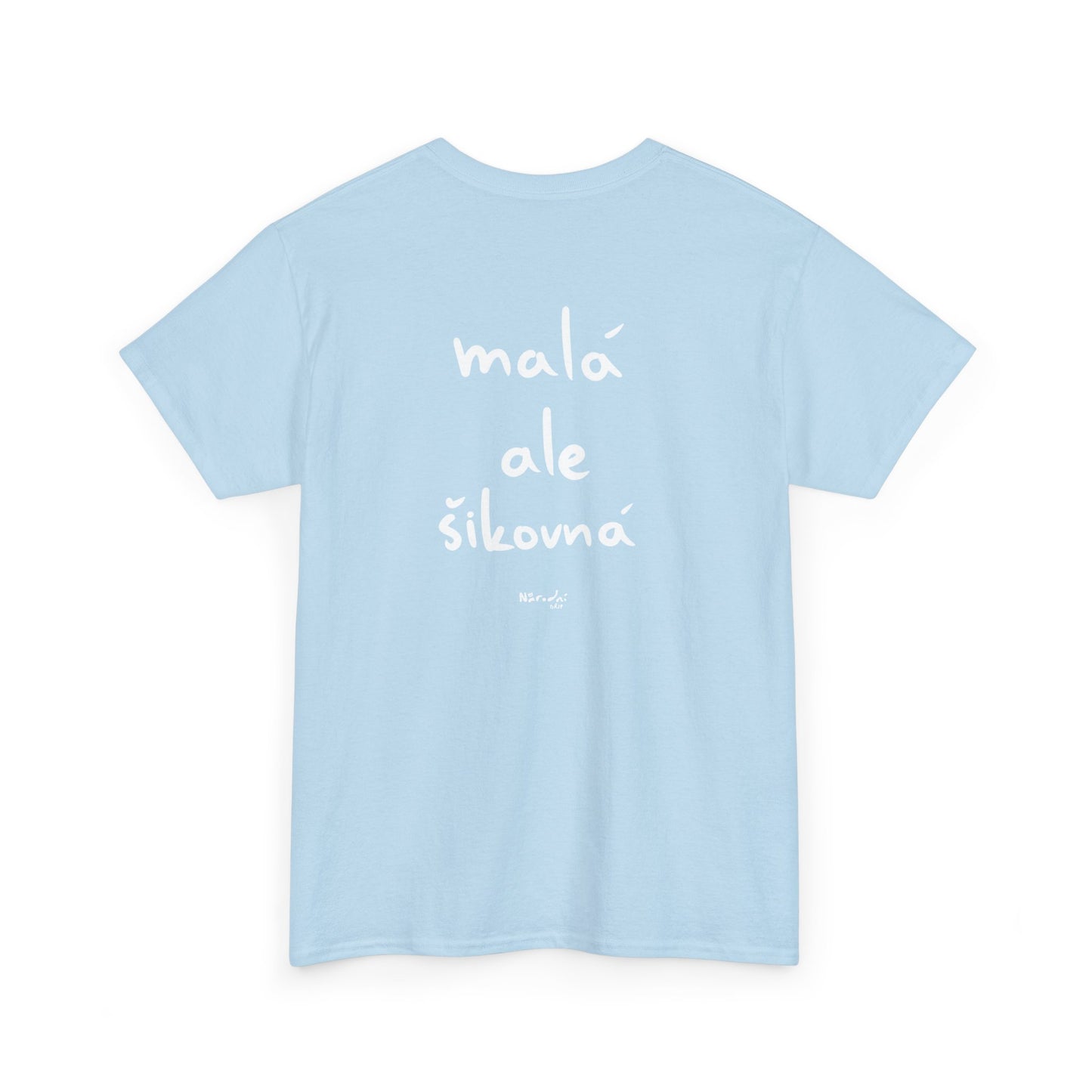 Malá ale šikovná tričko