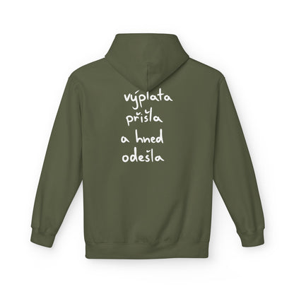 Výplata přišla a odešla mikina