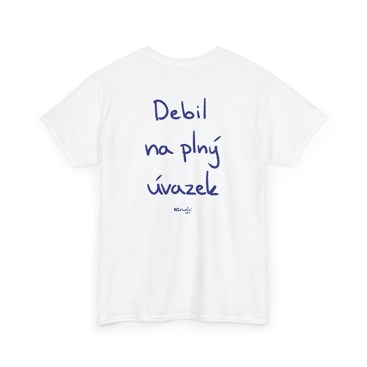 Debil na plný úvazek tričko