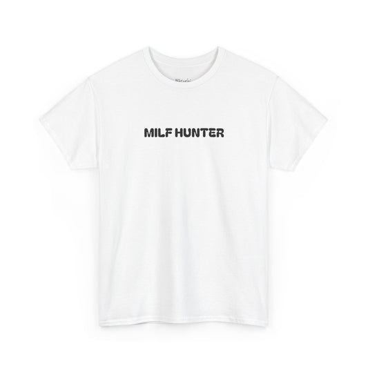 Milf hunter tričko