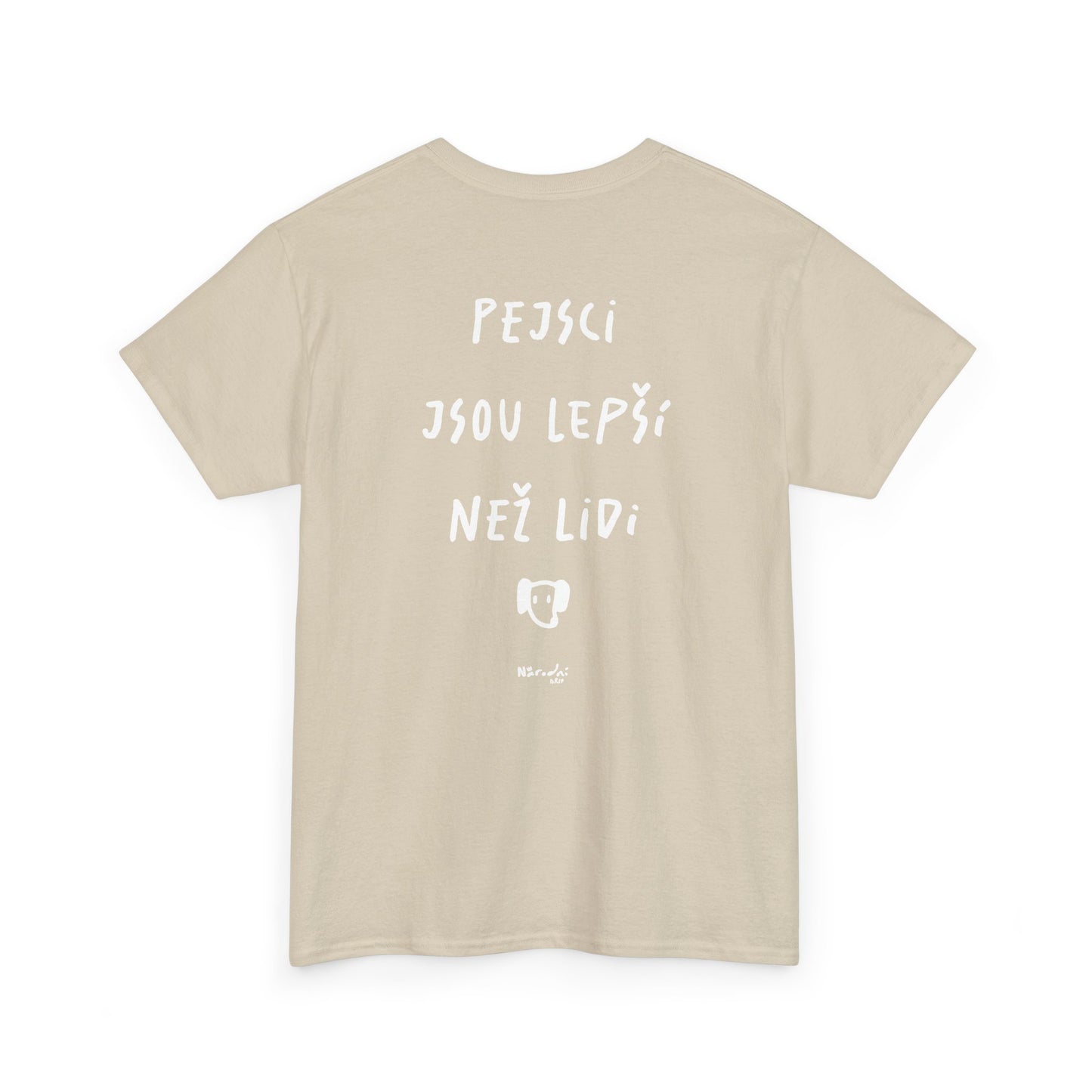 Pejsci jsou lepší než lidi tričko