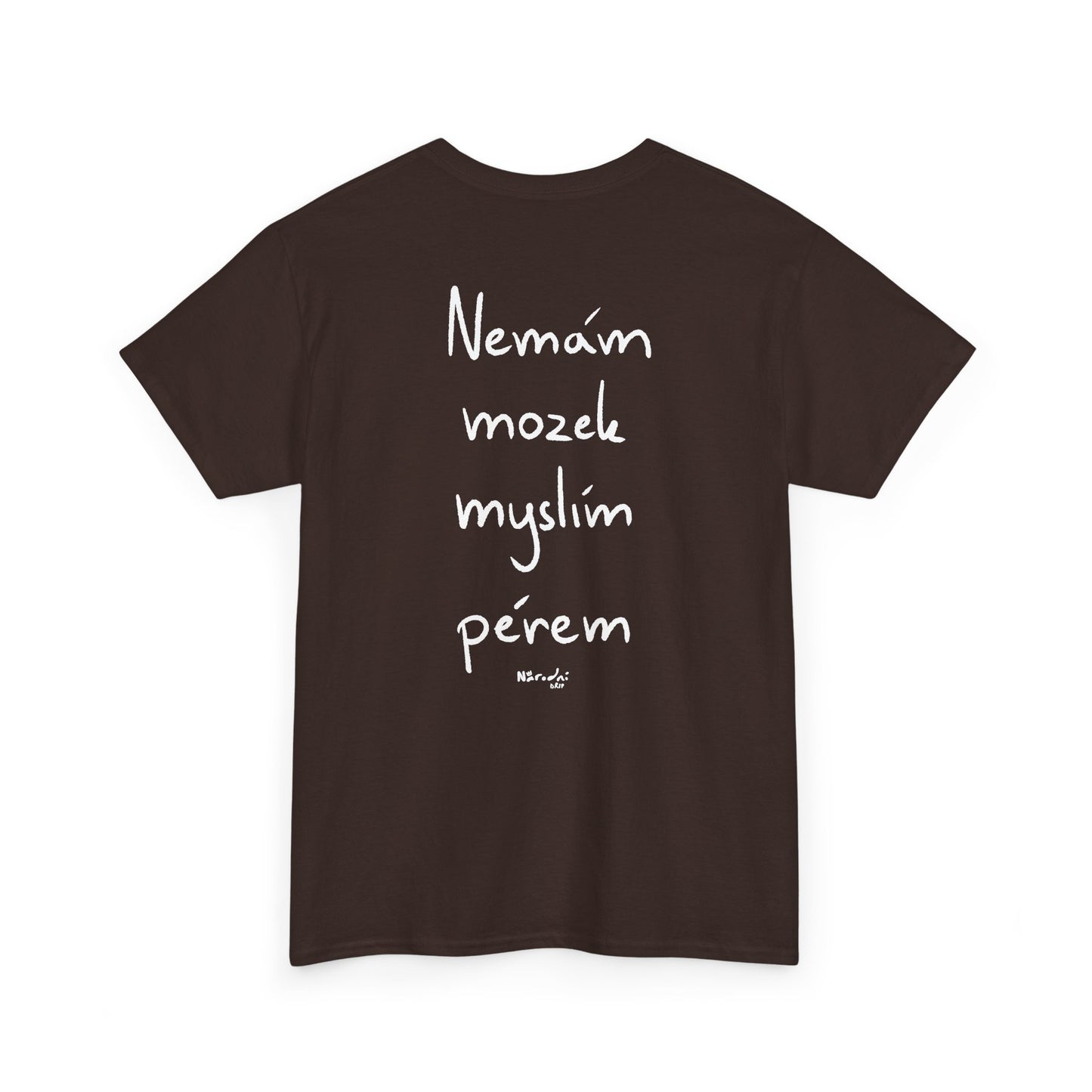 Nemám mozek myslím pérem tričko