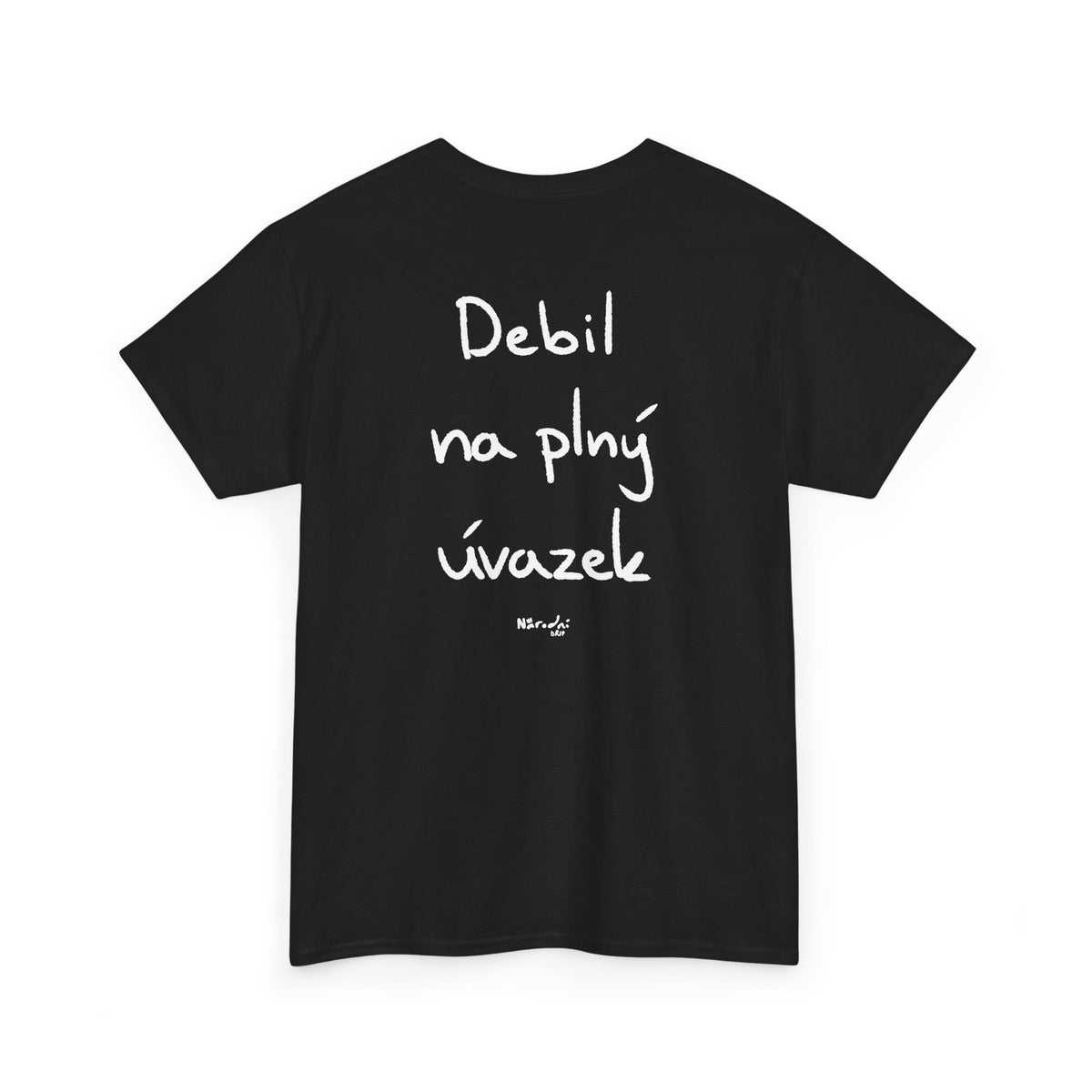 Debil na plný úvazek tričko