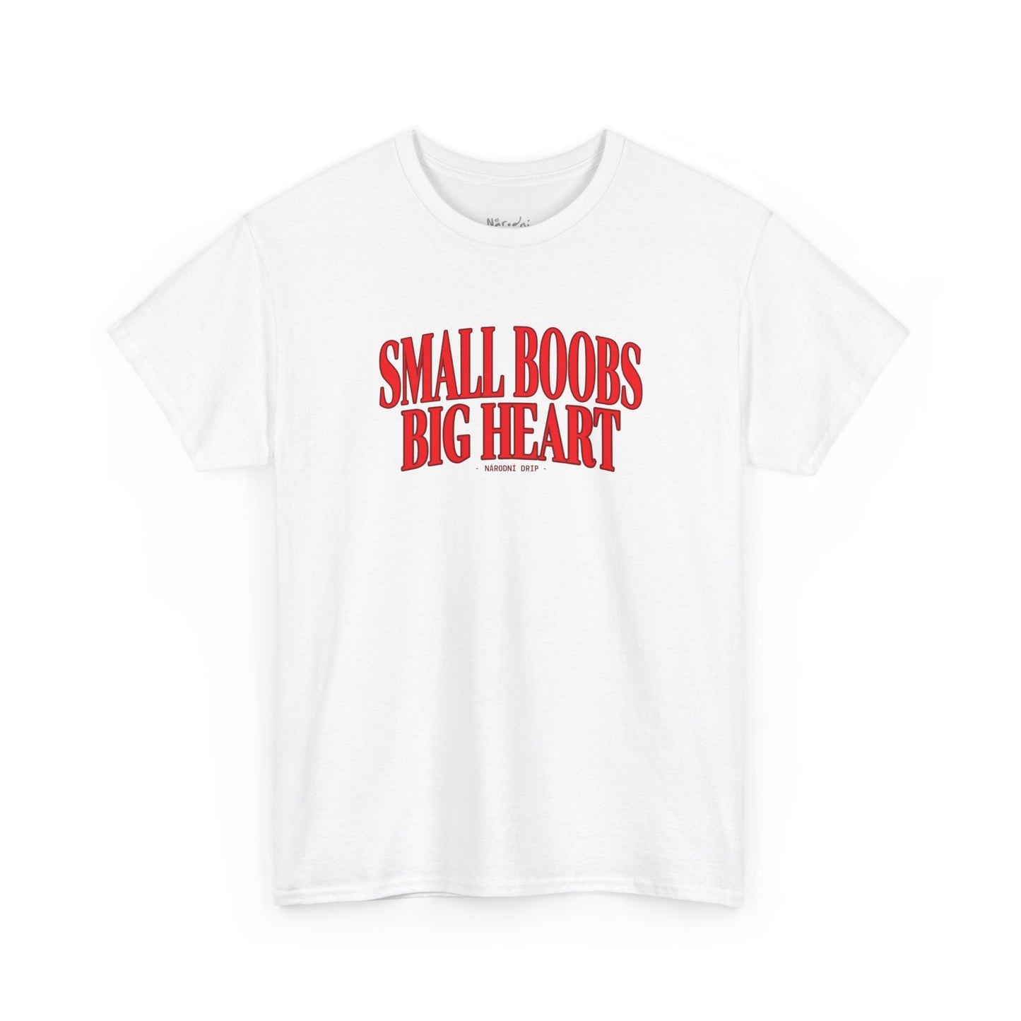 Small boobs, big heart tričko