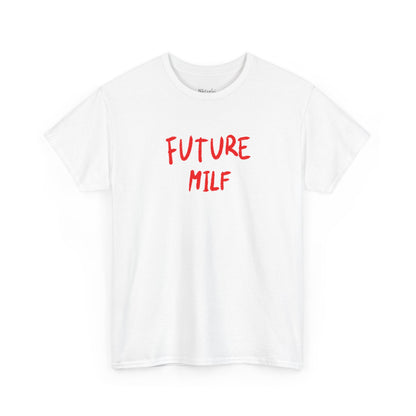 Future milf tričko