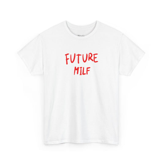 Future milf tričko