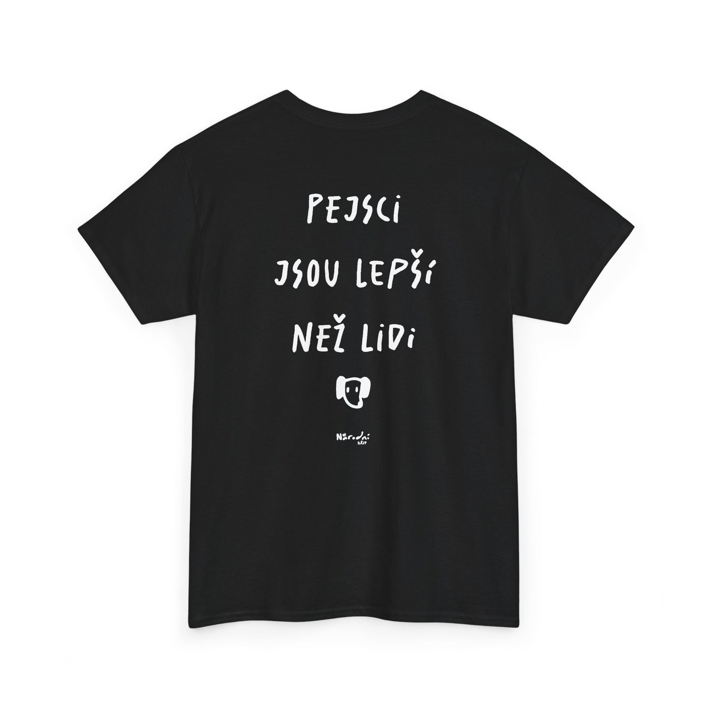 Pejsci jsou lepší než lidi tričko