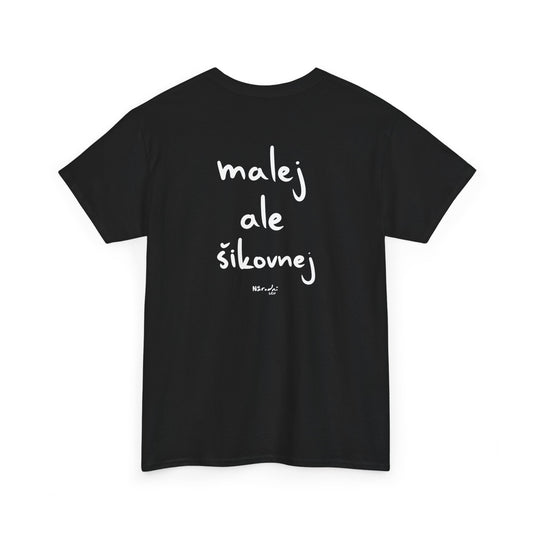Malej ale šikovnej tričko