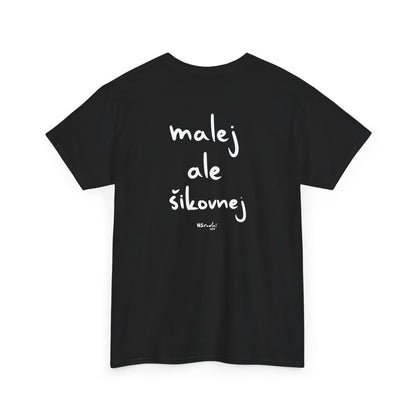 Malej ale šikovnej tričko