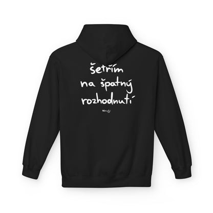 Šetřím na špatný rozhodnutí mikina