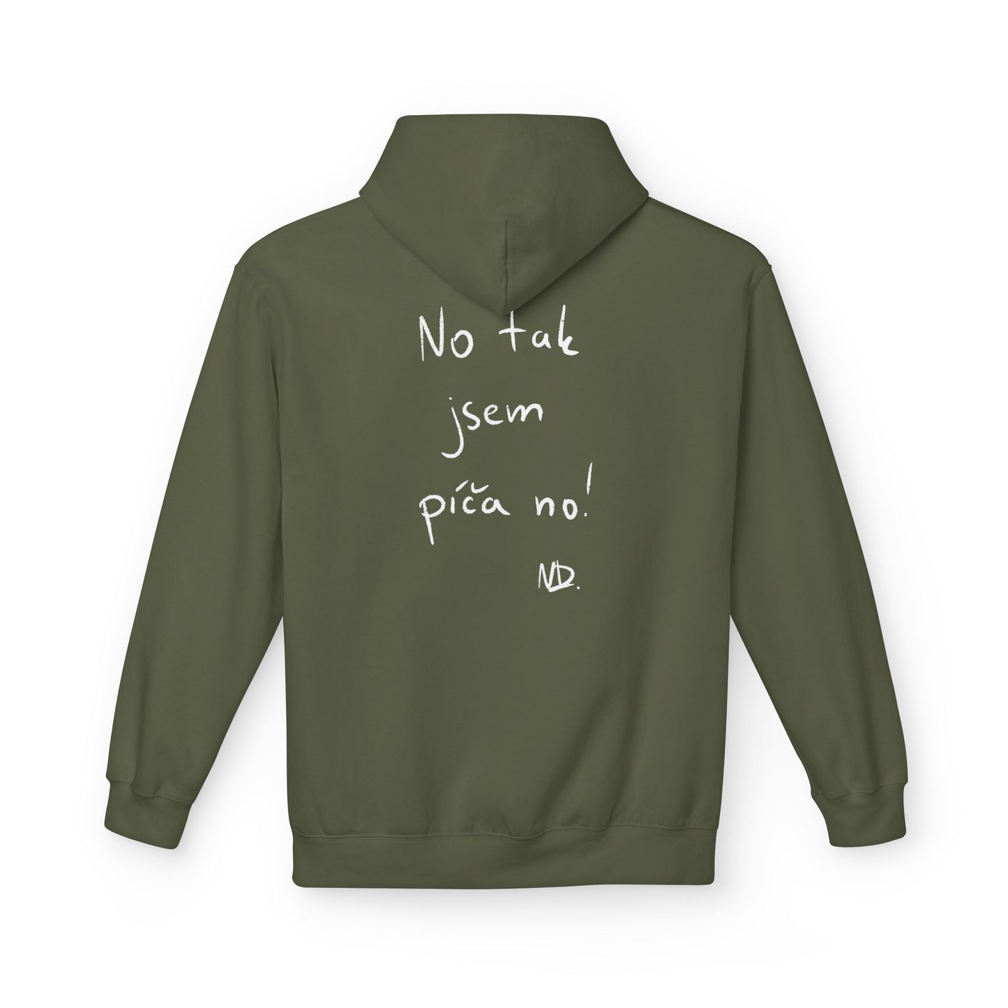 No tak jsem píča no! mikina