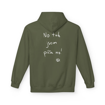 No tak jsem píča no! mikina