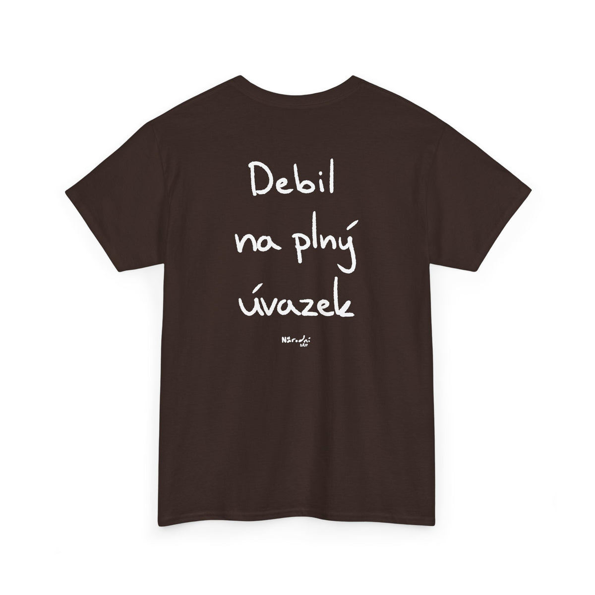 Debil na plný úvazek tričko