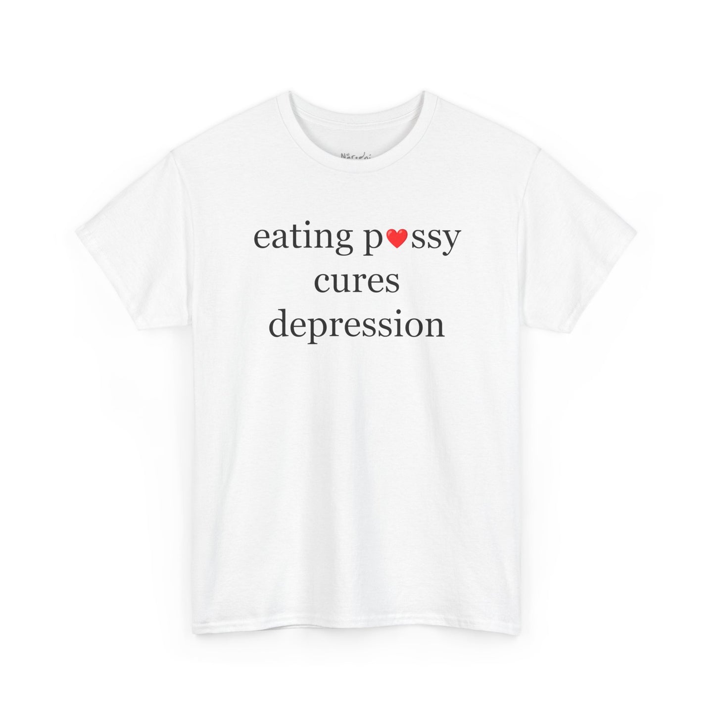 Eating p*ssy cures depression tričko