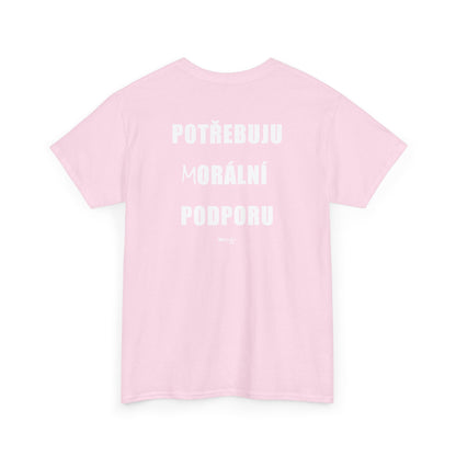 Potřebuju m/orální podporu tričko