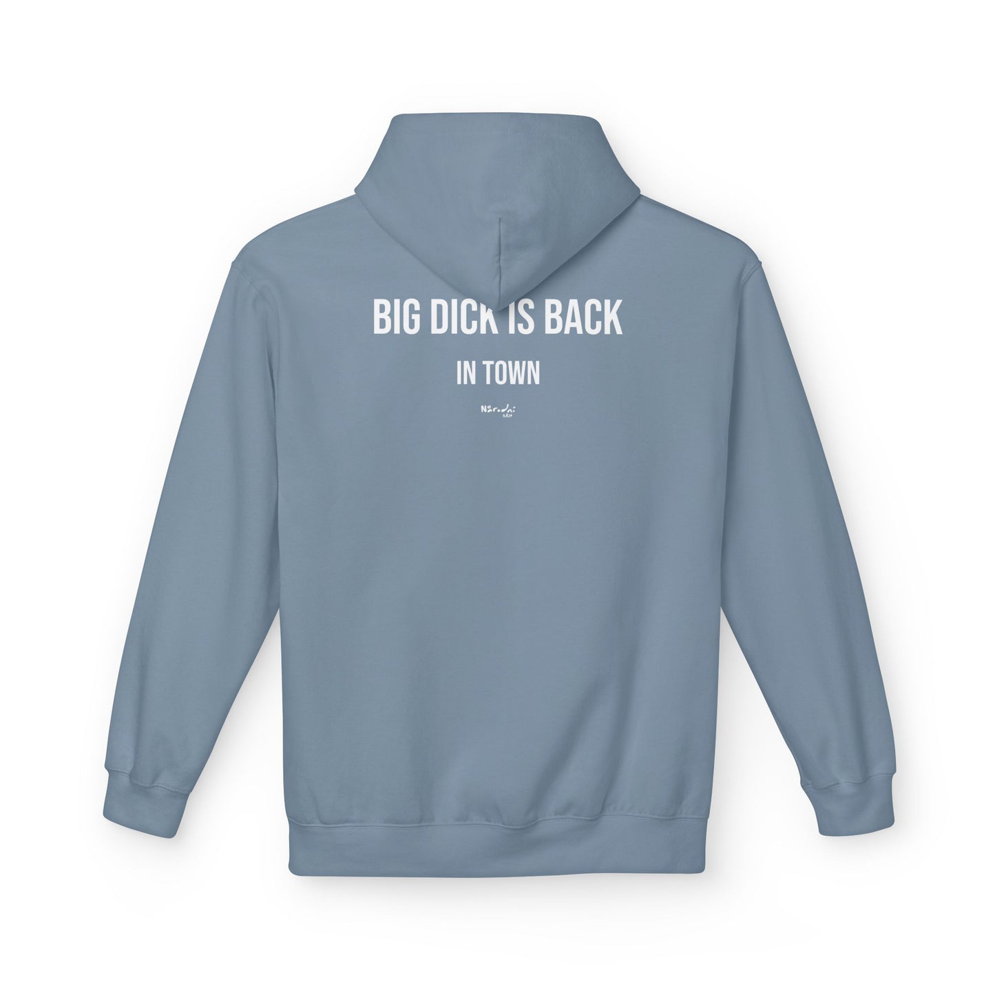 Big dick is back in town mikina