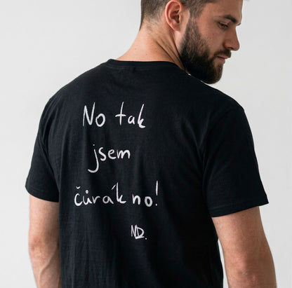 No tak jsem č*rák no! tričko
