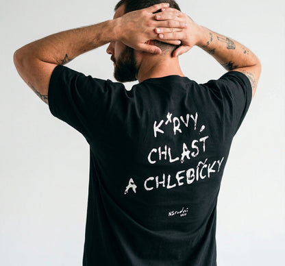 K*rvy, chlast a chlebíčky tričko