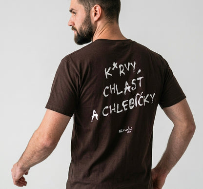 K*rvy, chlast a chlebíčky tričko