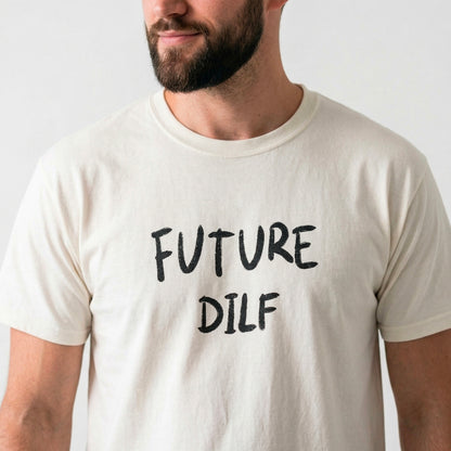Future dilf tričko
